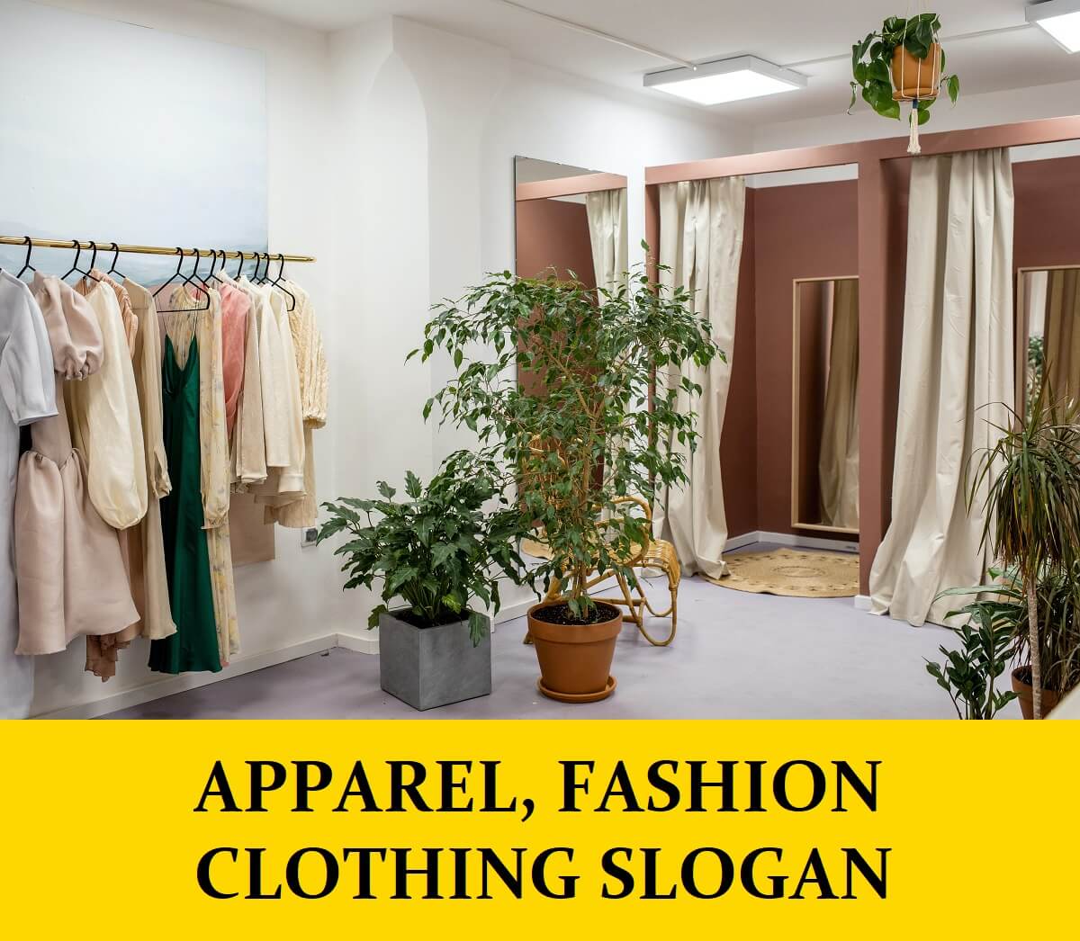 Slogans for Apparel, Fashion, and Clothing Business