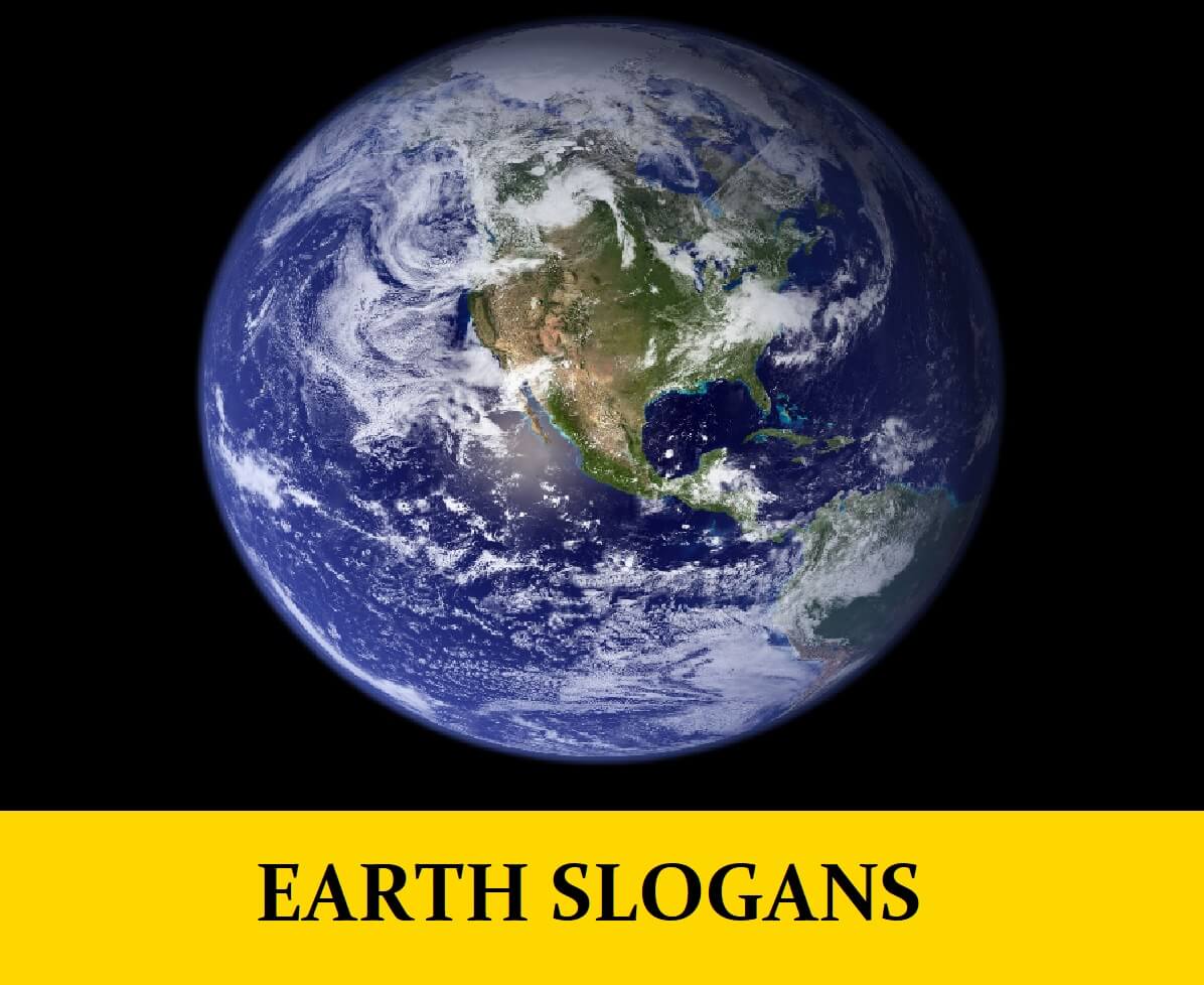 Slogans About Planet Earth