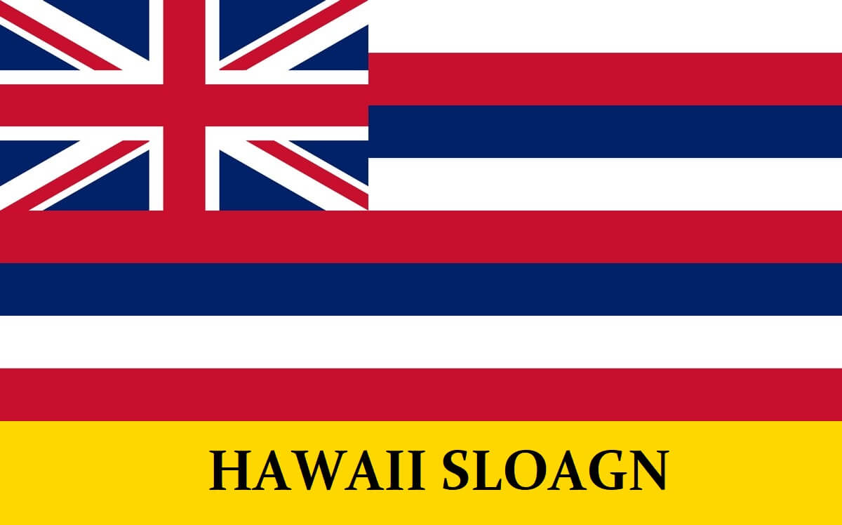 Slogan for Hawaii