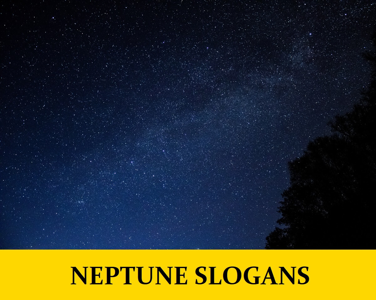Slogans About Neptune Planet